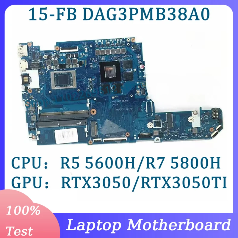 

N14587-601 N18788-601 DAG3PMB38A0 For HP 15-FB Laptop Motherboard With R5 5600H/R7 5800H CPU RTX3050/RTX3050TI 100% Fully Tested