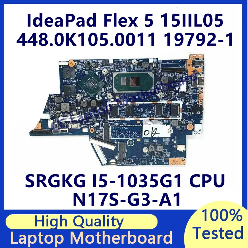 

448.0K105.0011 For Lenovo IdeaPad Flex 5 15IIL05 Laptop Motherboard W/SRGKG I5-1035G1 CPU N17S-G3-A1 MX330 8G 19792-1 100%Tested