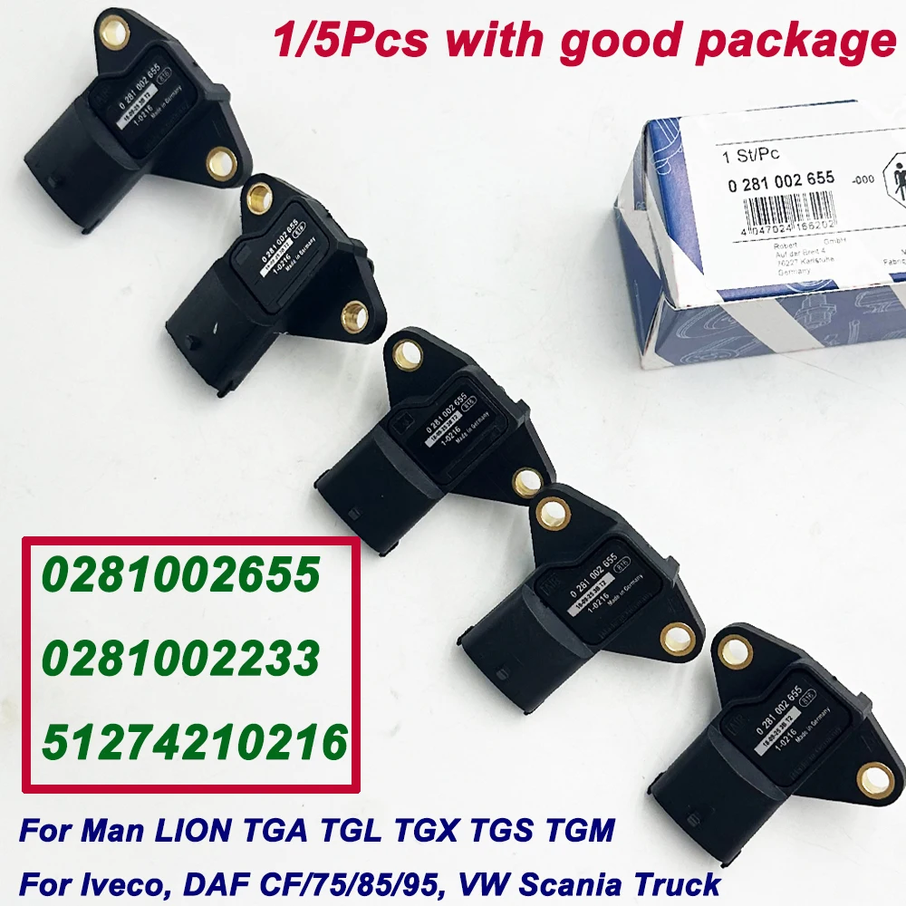 

High Quality 1/5Pcs 0281002655 51274210216 0281002233 Intake Air Manifold Pressure MAP Sensor For Man DAF Iveco Scania Truck
