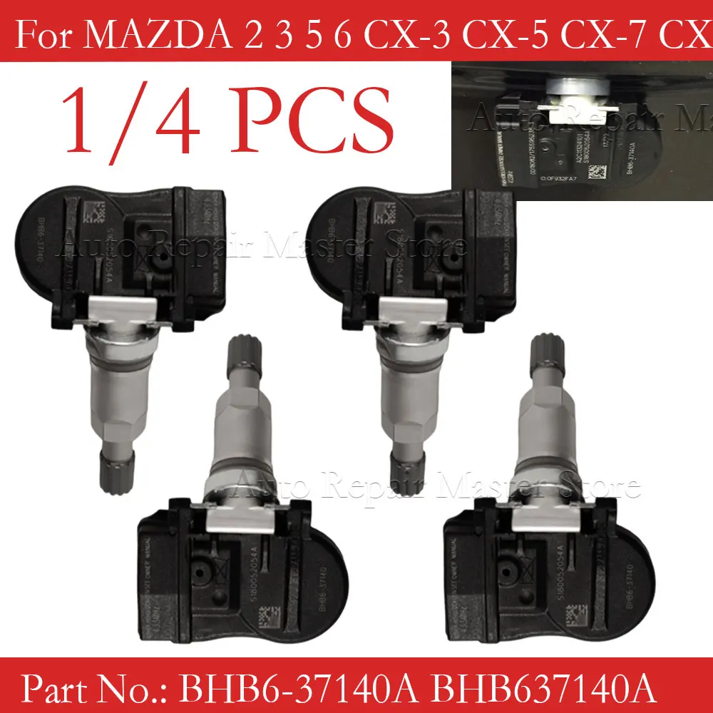 1/4PCS Car BHB637140A BHB637140 433MHZ Tire Pressure Sensor TPMS For Mazda 2 3 5 6 CX-5 CX5 CX-6 CX6 CX-9 CX9 MX-5 Artz GS1D3714