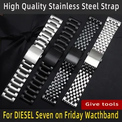 For Seven on Friday  Diesel Stainless steel big dial strap Large size Men Metal Solid Wrist watch Band Bracelet 24 26mm 28mm 30m