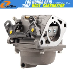 Boat Carburetor For Honda BF15 15HP Outboard Motor Engine BF15 A1 A2 AH AK AM AW AX AY Carburador Carb Repair Part 16100-ZV4-D22