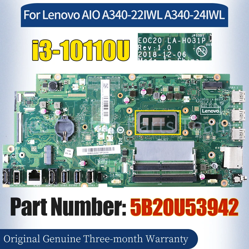 

LA-H031P For Lenovo AIO A340-22IWL A340-24IWL Mainboard 5B20U53942 SRGL0 i3-10110U 100％ Tested All-in-one Laptop Motherboard