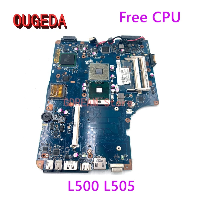 

OUGEDA KSWAA LA-4982P K000086430 For TOSHIBA Satellite L500 L505 DDR3 Laptop Motherboard 15.6 inch DDR3 with GPU slot full test