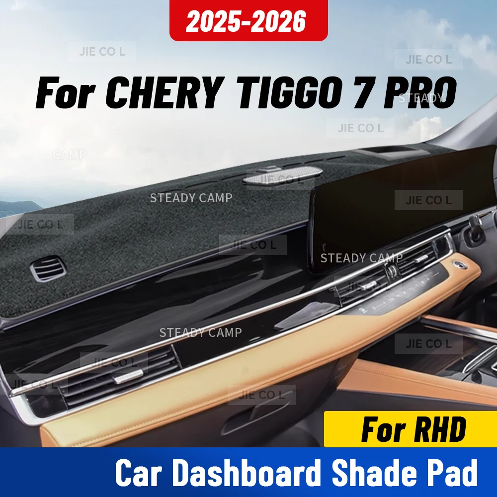 For CHERY TIGGO 7 Pro 2025 2026 RHD Car Dashmat Anti-UV Dashboard Cover Dash Mat Sunshade Carpet Protective Accessories