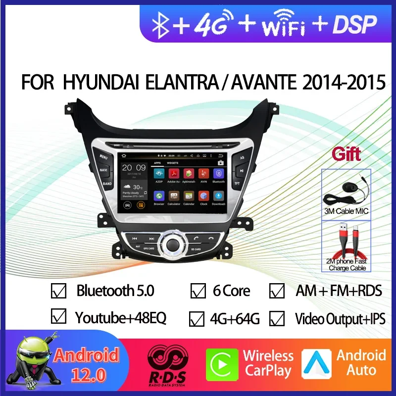 Android 12 Auto Radio Stereo For HYUNDAI ELANTRA/AVANTE 2014-2015 Car GPS Navigation Multimedia Player