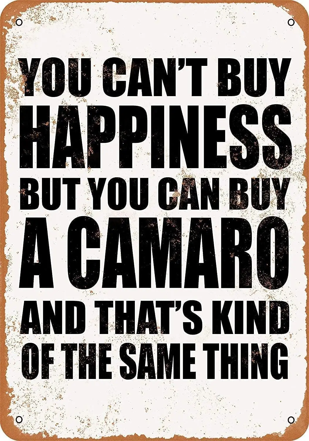 CN-Tin Sign You Can;t Buy Happiness But Can A Camaro, Metal Wall Signs Tin Plaques  Bar Kitchen Home Man Cave Bedroo