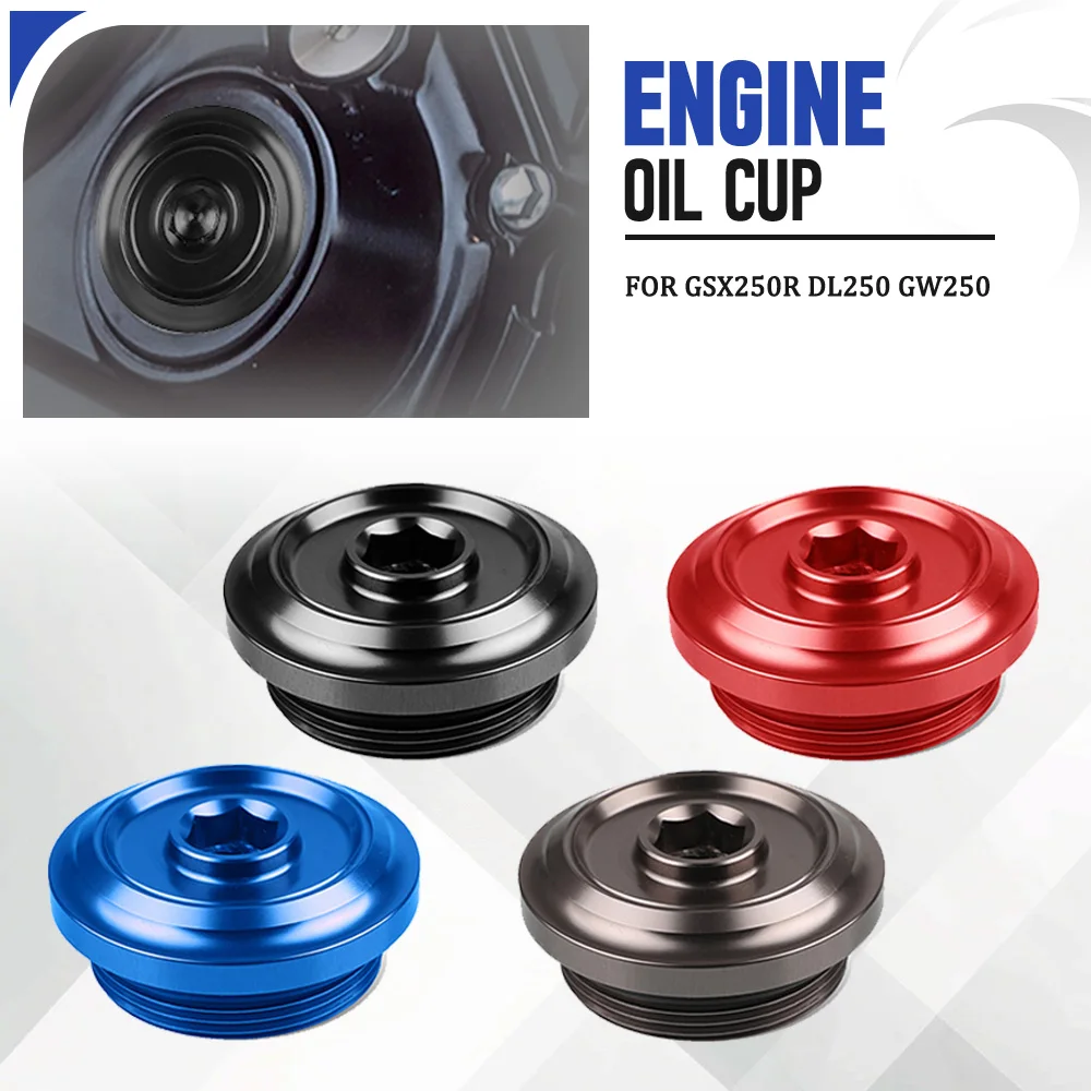 

For SUZUKI GSX250R DL250 GW250 GW-250 Motorcycle CNC Aluminum Accessories Engine Oil Filler Cup Plug Cover Screw Engine Oil Cup