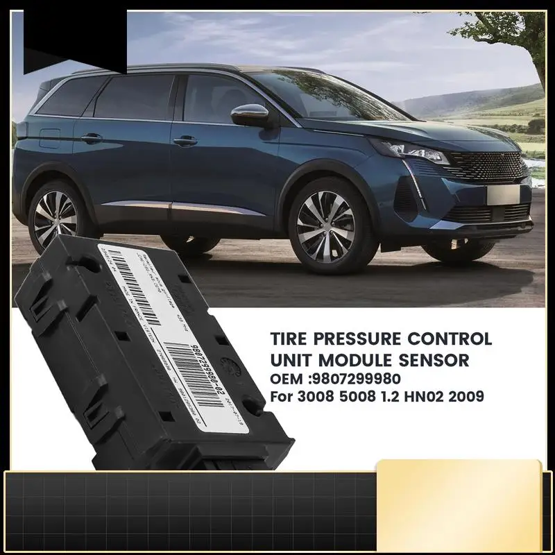 

For 5008 2009 Tire Pressure Detection Control Box 9807299980 Inflatable Receiver Tire Pressure Sensor