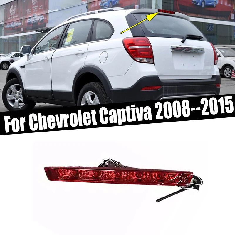 

Third High Mount Additional 3RD Brake Rear Stop Tail Light Lamp For Chevrolet Captiva 2008 2009 2010 2011 2012 2013-2015