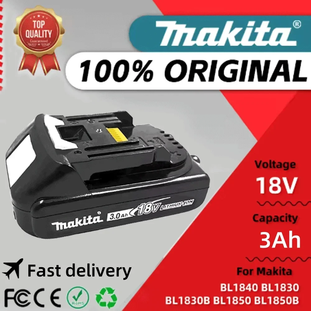 

3Ah/3000mah 100% Genuine Makita for Makita 18V Battery BL1830B BL1850B BL1850 BL1840 BL1860 BL1815 Replacement Lithium Battery