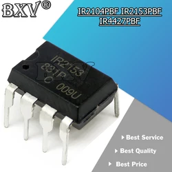 10PCS IR4427PBF DIP8 IR4427 ibuw IR2104PBF IR2153PBF IR2104 IR2153 DIP IC Chipset