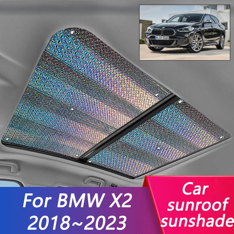 

For BMW X2 F39 MK1 2018 2019 2020 2021 2022 2023 Car Sunroof Sunshade Sun Heat Insulation Cover Sunshading Board Accessories