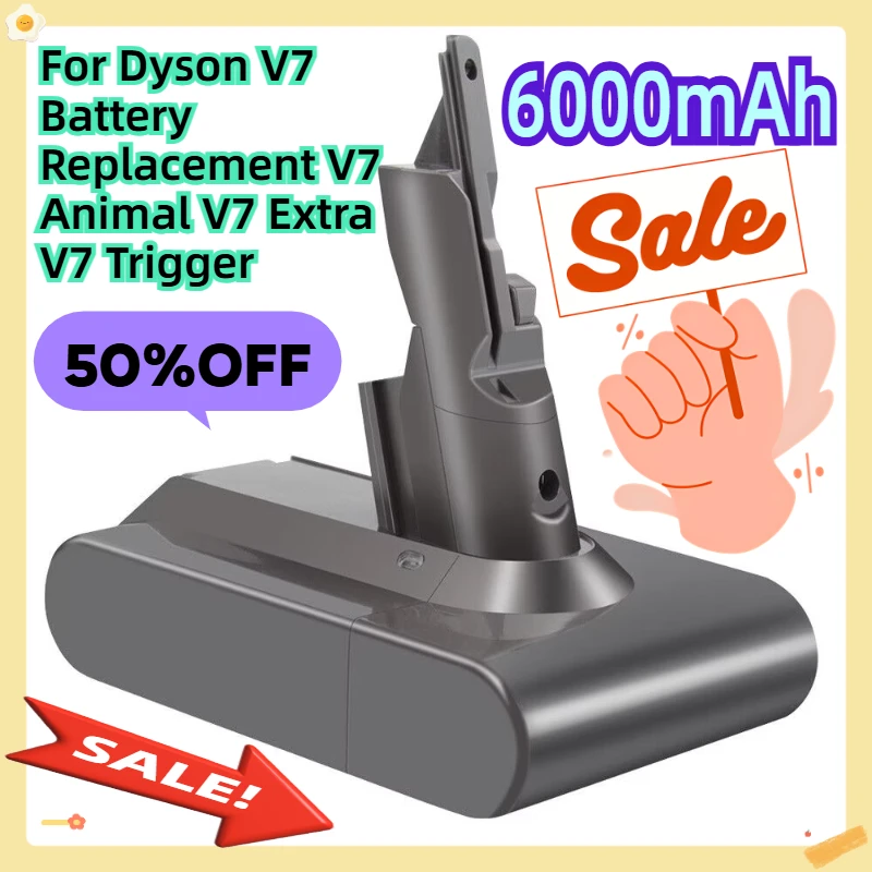

For Dyson V7 Battery Replacement V7 Animal V7 Extra V7 Trigger 21.6V 6000mAh