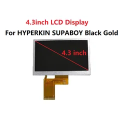 4.3inch LCD Display For HYPERKIN SUPABOY Black Gold Screen Replacement