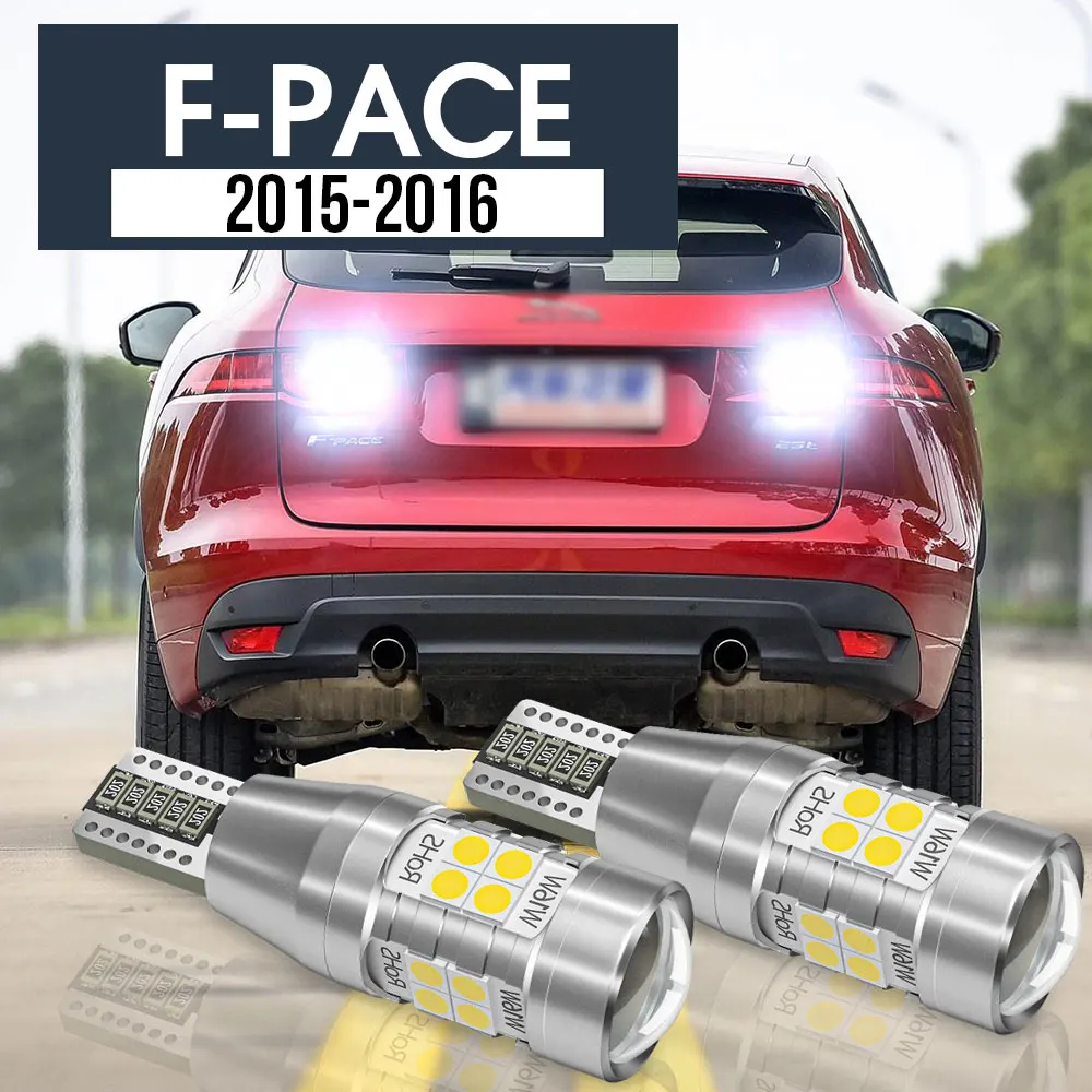 

2pcs LED Backup Light Reverse Lamp Canbus Accessories For Jaguar F-PACE F PACE 2015 2016