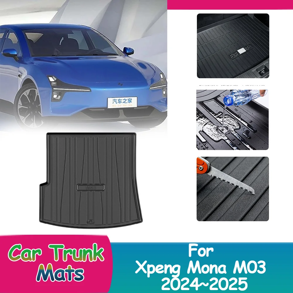 

For Xpeng Mona M03 2024~2025 2023 Storage Carpets Coverage Custom Car Trunk Mats Waterproof Pads Luggage Cushion Accessories