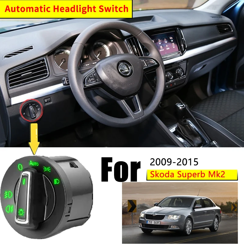 

For Skoda Superb B6 3T MK2 2009-2015 2013 2014 2015 New Automatic AUTO Switch Head Lamp Switch Light Sensor Auto Upgrade Light