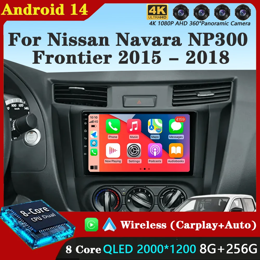 

9“ Android 14 Car Radio For Nissan Navara NP300 Frontier 2015 - 2018 Stereo Multimedia Video Player Navigation Carplay GPS DSP