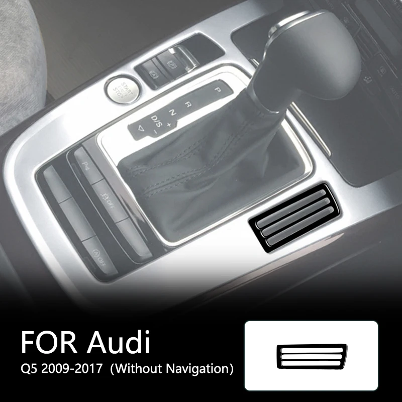 

Transmission Console Brand New ABS Gloss Black Stickers For Audi Q5 2009-2017（Without Navigation）Car Interior Accessories
