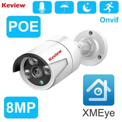 Keview 8MP 4K 5MP 3MP Outdoor IP Camera POE Waterproof H.265 Security Surveillance Bullet CCTV Camera Motion Detection Camera
