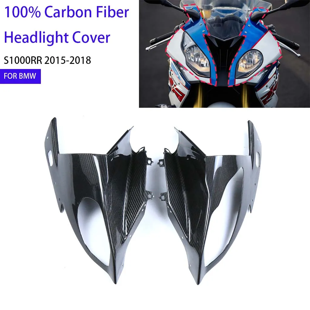 

Motorcycle Front Fairing Kit For BMW S1000RR 2015-2018 100% Pure Carbon Fiber Headlight Cover Panels Guard Protector Accessories