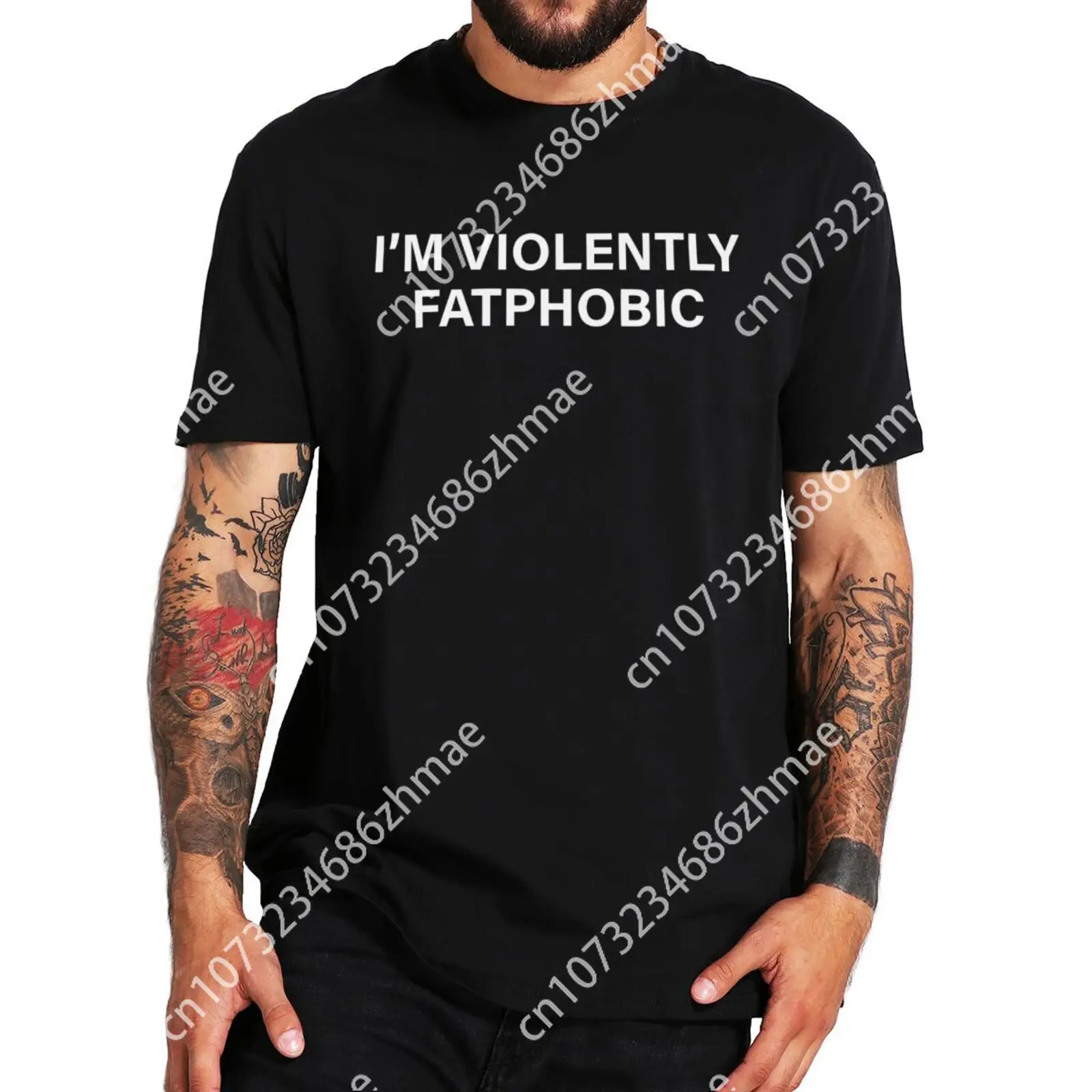 I'm Violently Fatphobic T Shirt Sarcastic Humor Jokes Y2k Streetwears 100% Cotton Unisex O-neck T-shirts For Men Asian Size