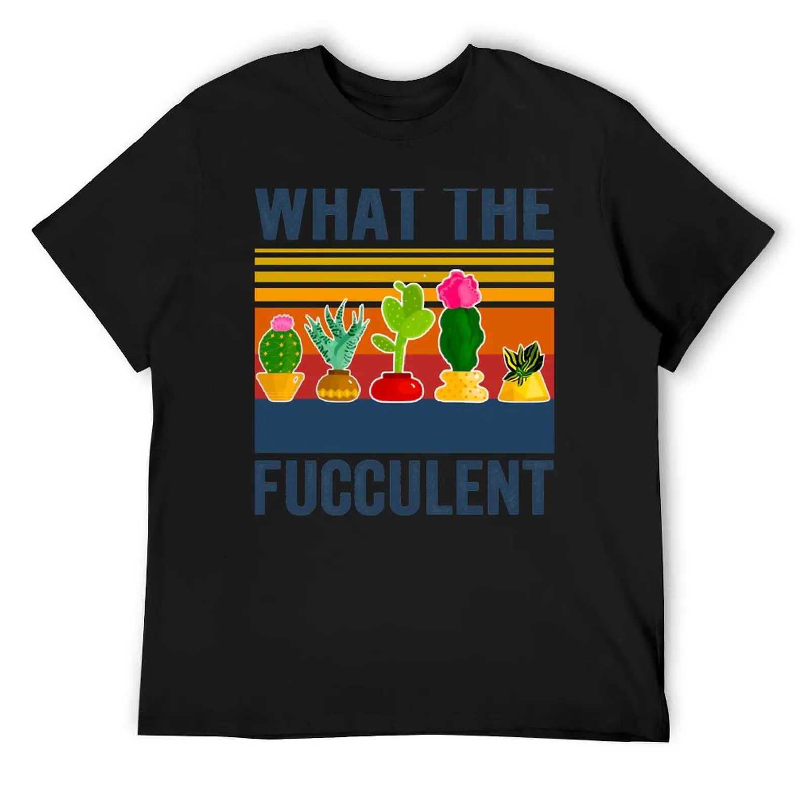 What The Fucculent Funny Plant Lover T-Shirt tees cute tops designer shirts oversized graphic tee shirts graphic tee men