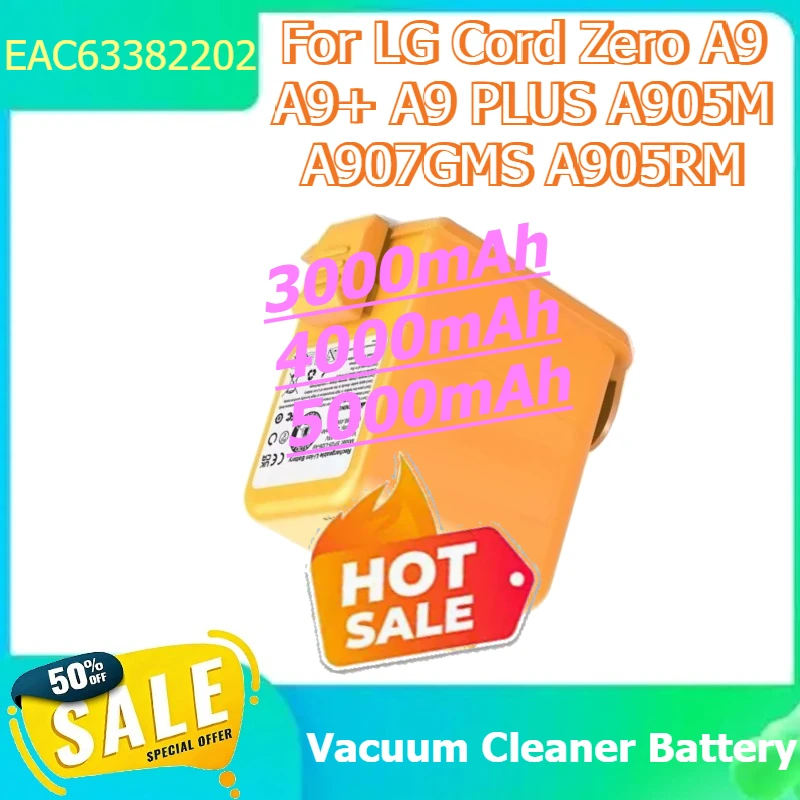 

EAC63382202 Vacuum Cleaner Battery For LG Cord Zero A9 A9+ A9 PLUS A905M A907GMS A905RM 3000mAh 4000mAh 5000mAh