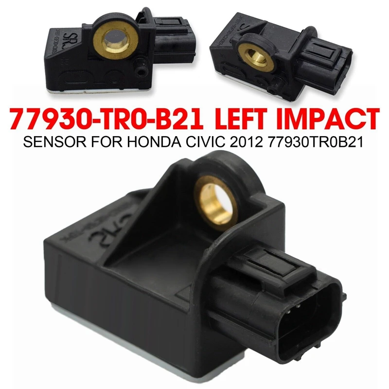 Car Front Impact Sensor 77930TR0B21 77930-TR0B11 For Honda Civic 2012-2016 Left Or Right Impact Collision Sensor Spare Parts