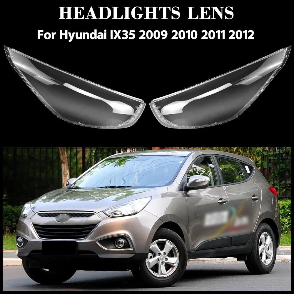 

For Hyundai IX35 2009 2010 2011 2012 Headlamp Cover Transparent Shade Lamp Headlight Shell Lens Plexiglass Auto Replacement Part