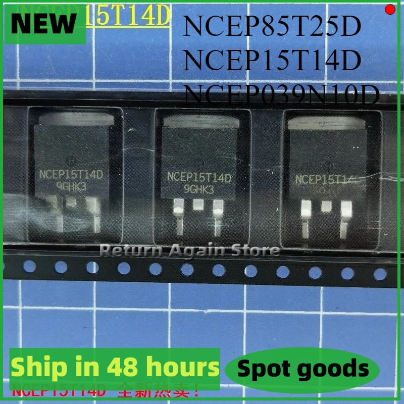 10PCS/LOT NCEP85T25D NCEP15T14D NCEP039N10D TO-263
