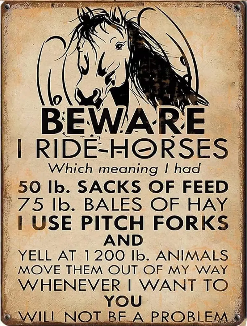 Horse Metal Tin Sign,Beware I Ride Horses Iron Painting Plaque Wall Decor Pub Man Cave Club Classic Bathroom Parlor Posters sign