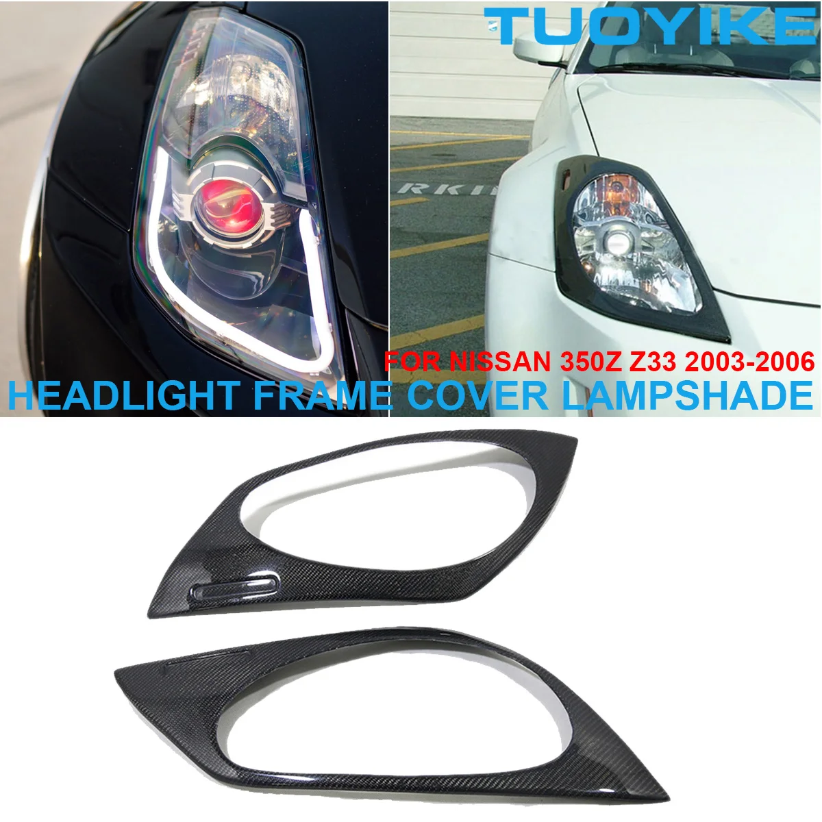 

2PCS Car Real Dry Carbon Fiber Headlight Frame Cover Trim Front Head Lamp Lampshade 2 Door Coupe For Nissan 350Z Z33 2003-2006