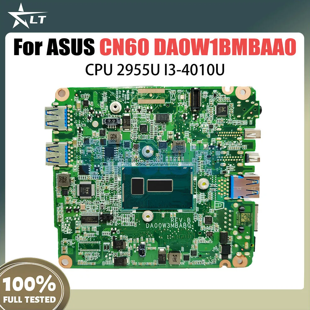 

CN60 Notebook Mainboard For ASUS Chromebox CN60 DA0W1BMBAA0 Laptop Motherboard With CPU 2955U I3-4010U