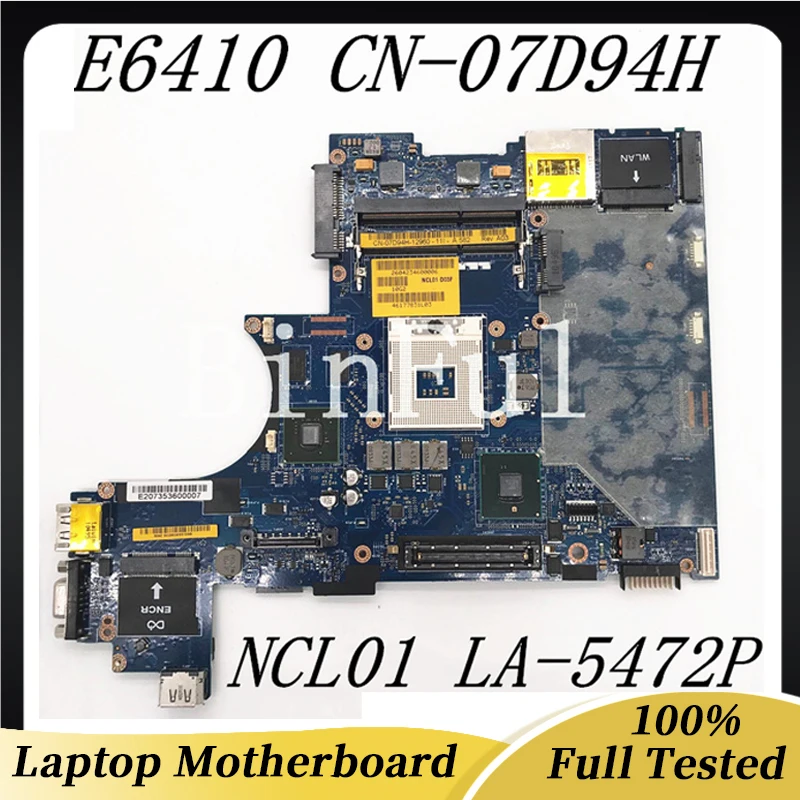 

CN-07D94H 07D94H 7D94H Free Shipping High Quality Mainboard For DELL E6410 Laptop Motherboard NCL01 LA-5472P 100% Full Tested OK