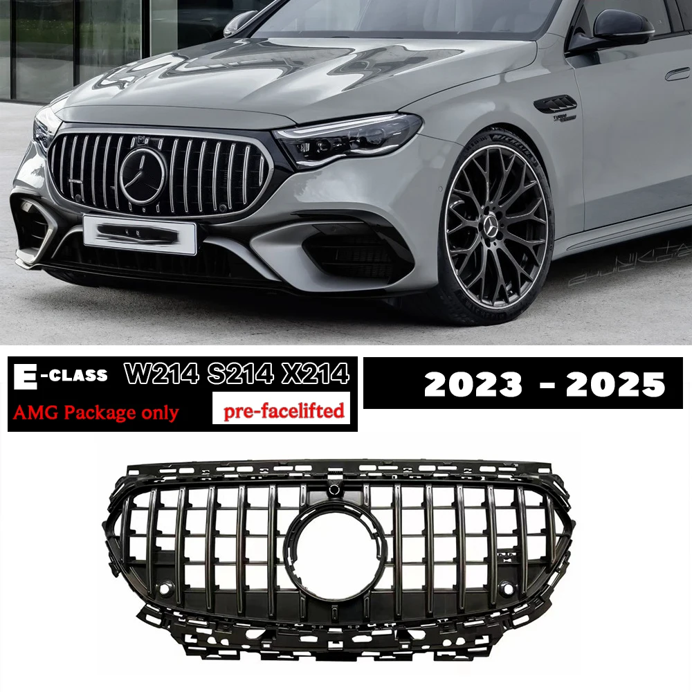 W214 Front Radiator Grille fit for 2023 - 2025 Mercedes E Class Pre-facelift S214 X214 E200 E350 E450 E300e E400e E450d E300de