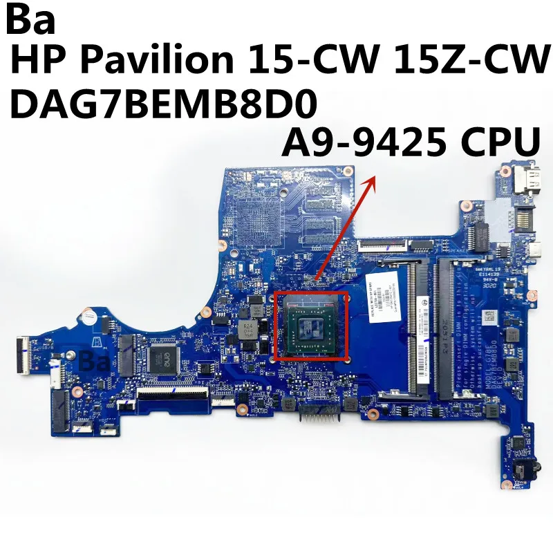 

For HP Pavilion 15-CW 15Z-CW Laptop Motherboard DAG7BEMB8D0 G7BE With A9-9425 CPU