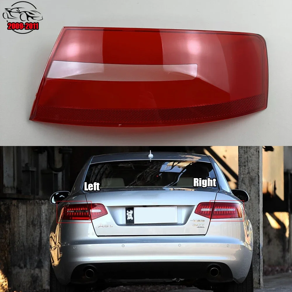 

For Audi A6L 2009 2010 2011 Rear Taillight Shell Tail Lamp Cover Turn Signal Light Mask Replace Original Lampshade