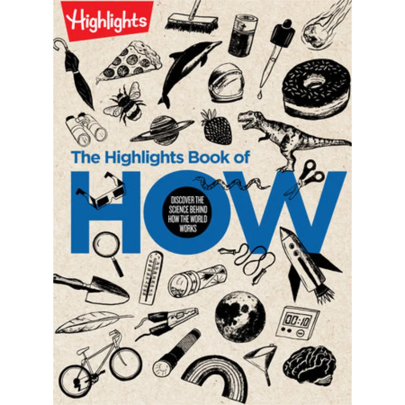 

The Highlights Book Of How Discover The Science Behind How The World Works Highlights Books Of Doing RHUS 9781644728499