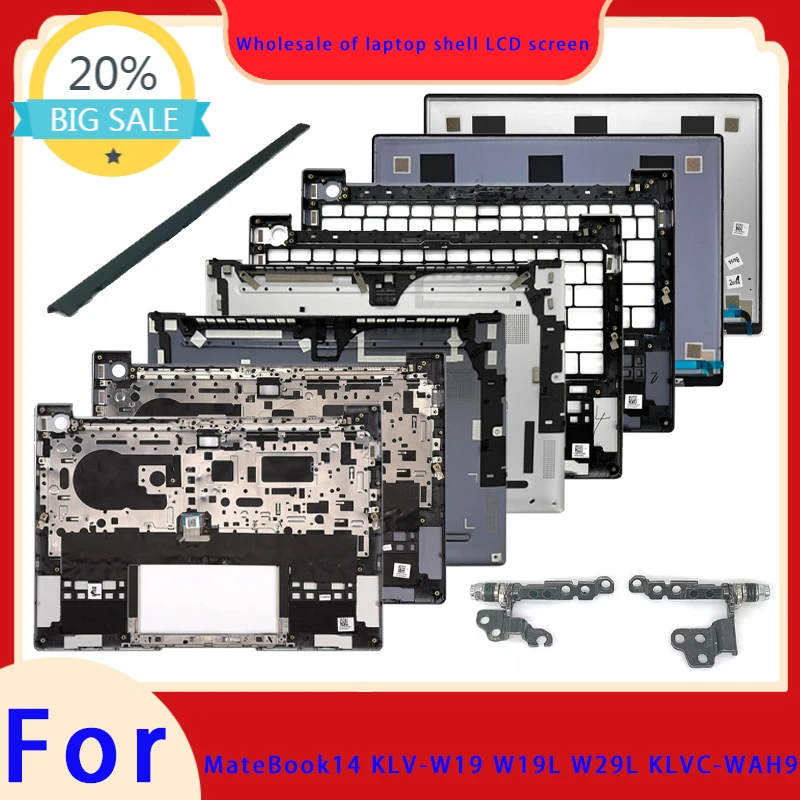 Suitable for Matebook14 KLV-W19 W29L KLVC-WFH9L top cover screen frame palm rest bottom shell hinge keyboard ABCD hinge cover