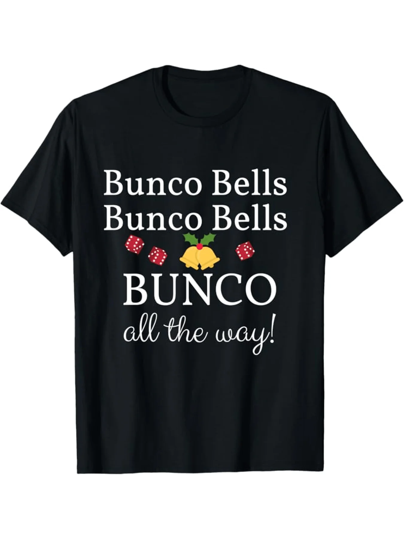 Bunco Christmas T-Shirt Featuring Festive Bells And Dice, Perfect For Holiday Gatherings. This Casual Round Neck, Short Sleeve S