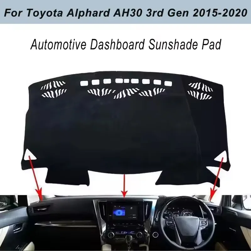 Dashboard Cover Dash Mat For Toyota Alphard AH30 3rd Gen 2015-2020 Anti-Glare Non-Slip Sun Shade Interior Protector