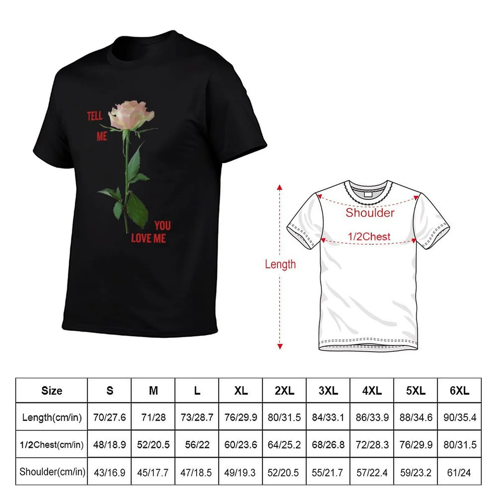 DL -Tell Me You Love Me ROSE *Black* T-Shirt t shirts for man pack cotton cotton t shirts man 100% T-Shirt