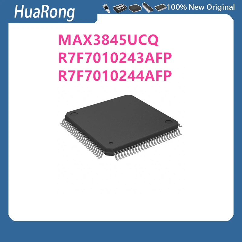 1Pcs/Lot MAX3845 MAX3845UCQ R7F7010244AFP R7F7010244 10244 R7F7010243AFP R7F7010243 10243 QFP-100