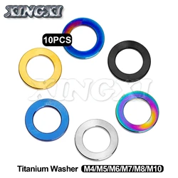 Xingxi 10Pcs M4 M5 M6 M8 M10 Titanium Flat Washer DIN912 Titanium Spacer For Bicycle Motorcycle Parts