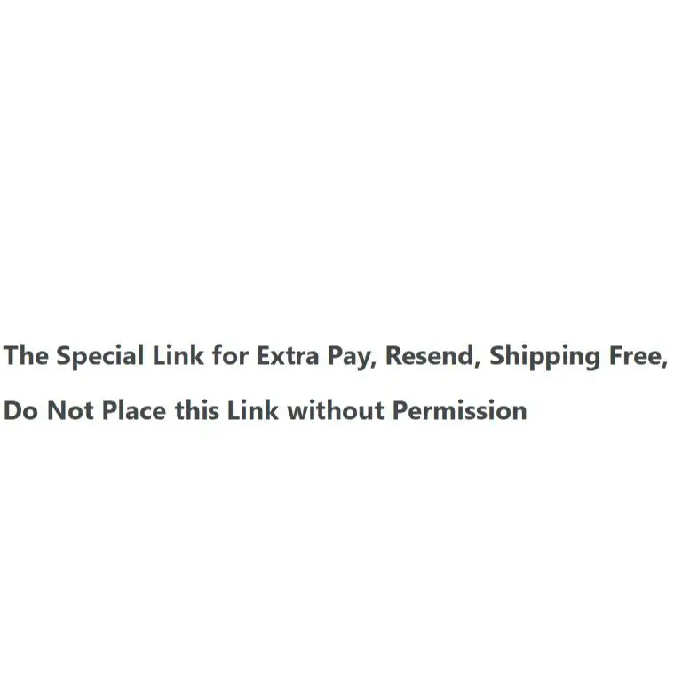 

Special Link for Extra Pay Resend Shipping Free - Permission Required
