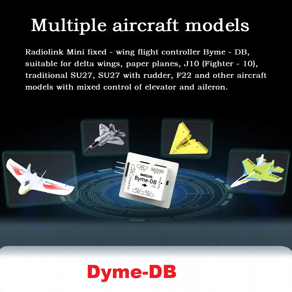 Radiolink Byme-DB 4CH Fixed Wing Flight Control Built-in Gyroscope for RC Delta Wing Micro Paper Plane J10 Traditional SU27 F22
