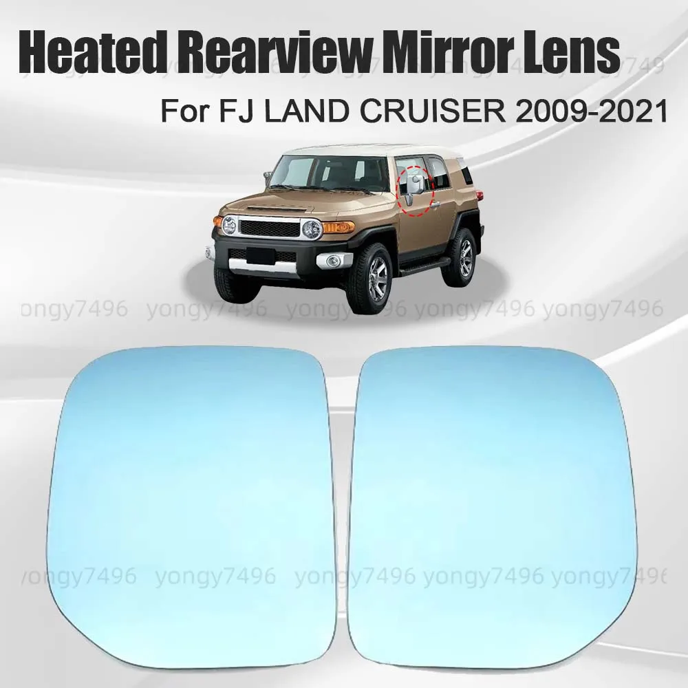 

Sticker Type Replacement Blue White Heated Rearview Mirror Lens For FJ LAND CRUISER 2009-2021 Car Rearview Accessories Upgrade