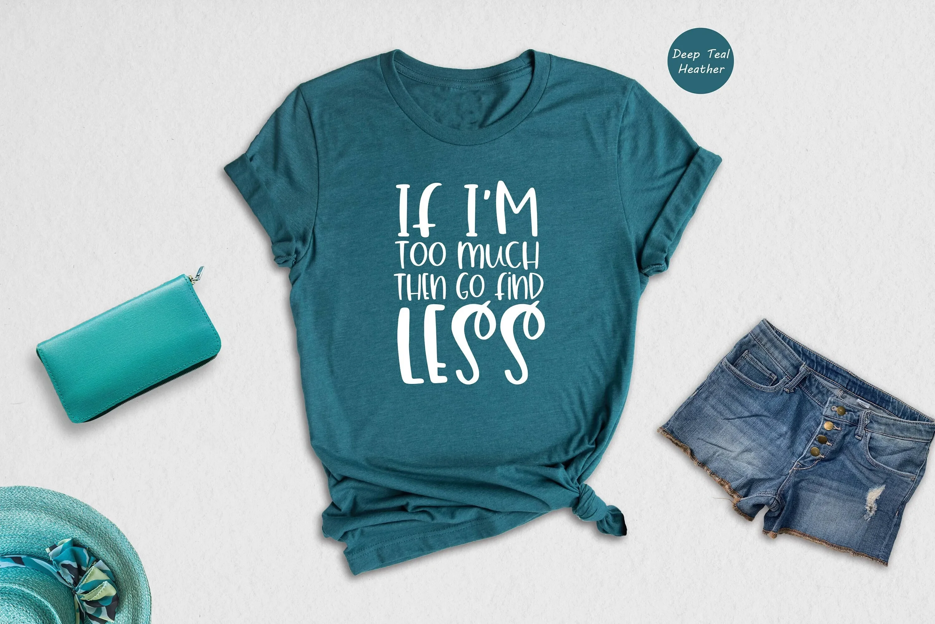 If I'm Too Much The…